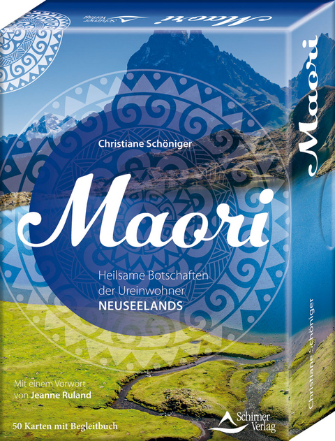 Maori - Heilsame Botschaften der Ureinwohner Neuseelands - Christiane Schöniger