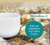 CD Kristallklänge – Grundton C - Stefan Machka