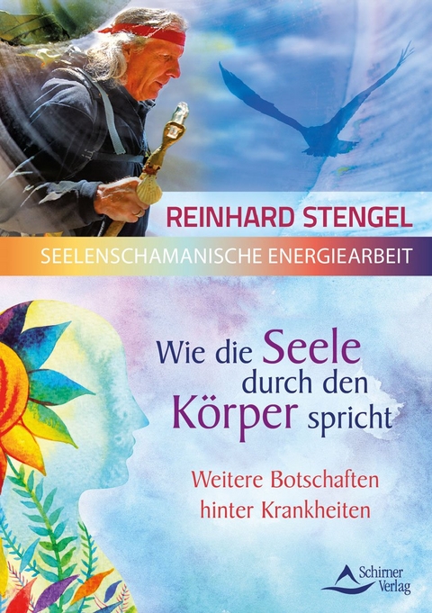 Wie die Seele durch den Körper spricht - Reinhard Stengel