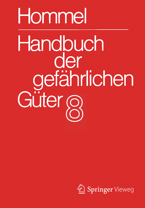 Handbuch der gefährlichen Güter. Band 8: Merkblätter 29001-3331 - 