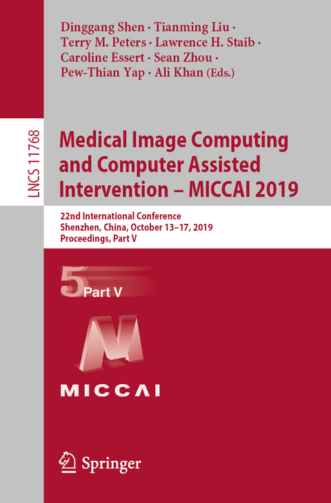 Medical Image Computing and Computer Assisted Intervention – MICCAI 2019 - 