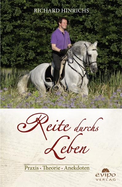 Reite durchs Leben - Richard Hinrichs