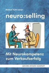 neuro:selling (Taschenbuch) - Michael Kühl-Lenjer