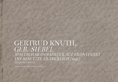 Gertrud Knuth, Geb. Siebel - 