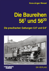 Die Baureihe 56.1 und 56.20 - Hans-Jürgen Wenzel