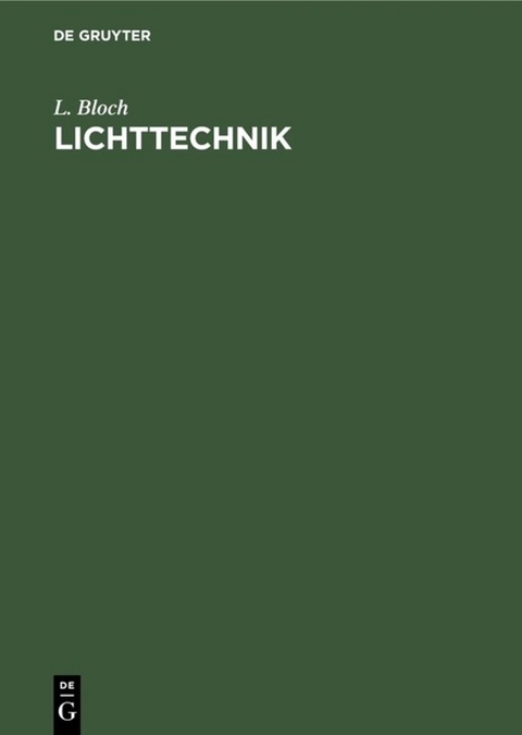 Lichttechnik - L. Bloch