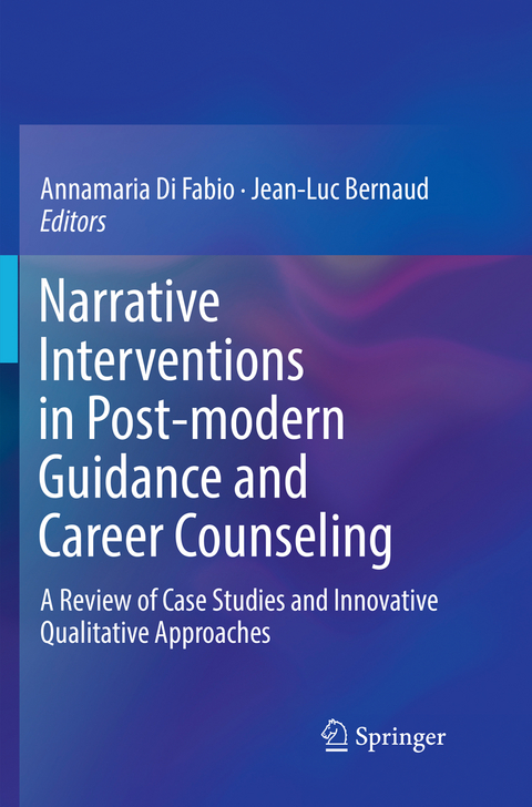 Narrative Interventions in Post-modern Guidance and Career Counseling - 