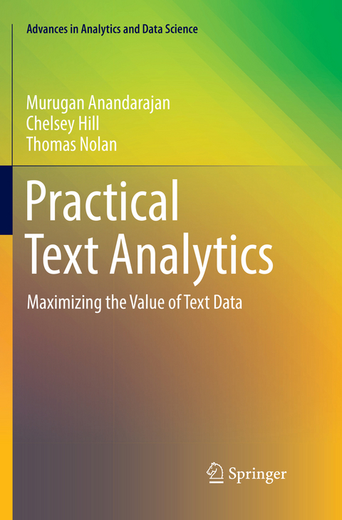 Practical Text Analytics - Murugan Anandarajan, Chelsey Hill, Thomas Nolan