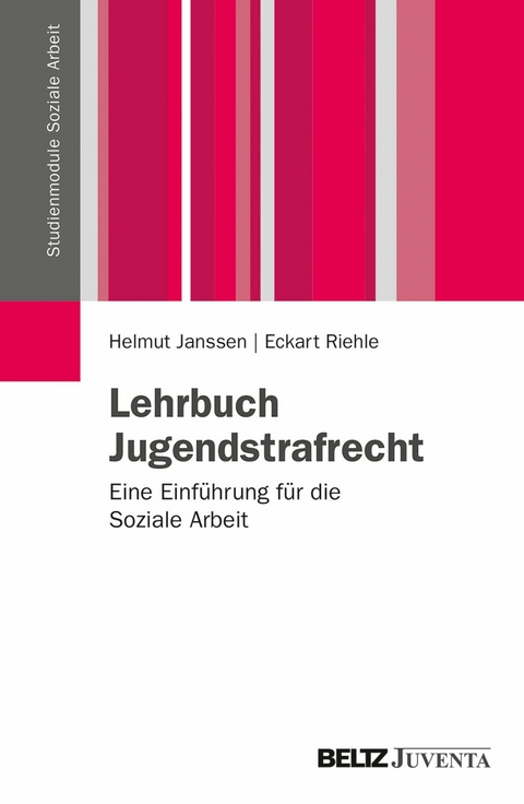 Lehrbuch Jugendstrafrecht -  Helmut Janssen,  Eckart Riehle