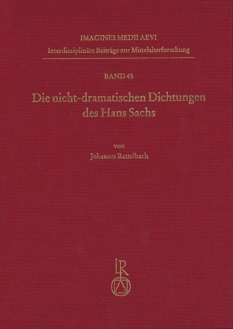 Die nicht-dramatischen Dichtungen des Hans Sachs - Johannes Rettelbach