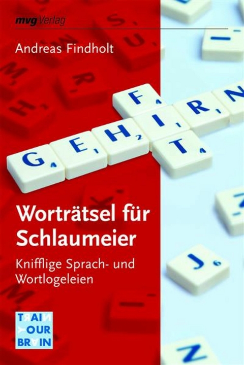 Worträtsel für Schlaumeier - Andreas Findholt