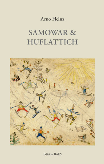 Samowar & Huflattich - Arno Heinz