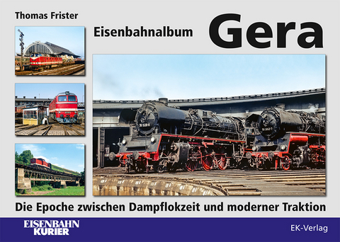 Eisenbahnalbum Gera - Thomas Frister