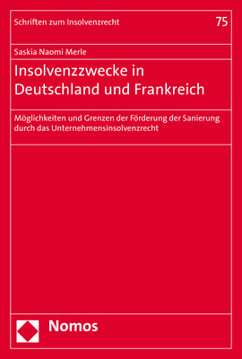 Insolvenzzwecke in Deutschland und Frankreich - Saskia Naomi Merle