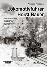 Lokomotivführer Horst Bauer - Andreas Knipping