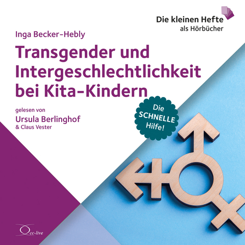 Transgender und Intergeschlechtlichkeit bei Kita-Kindern - Inga Becker-Hebly