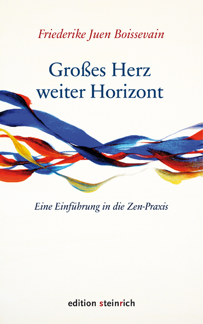 Großes Herz - weiter Horizont - Friederike Juen Boissevain