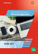 Textverarbeitungskompetenzen im Büromanagement mit Word 2019 - Henke, Karl Wilhelm