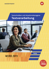 Tastschreiben und situationsbezogene Textverarbeitung mit Word 2019 - Henke, Karl Wilhelm