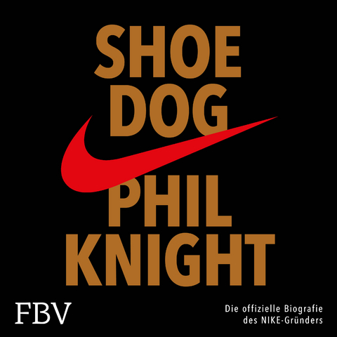 Shoe Dog - Phil Knight