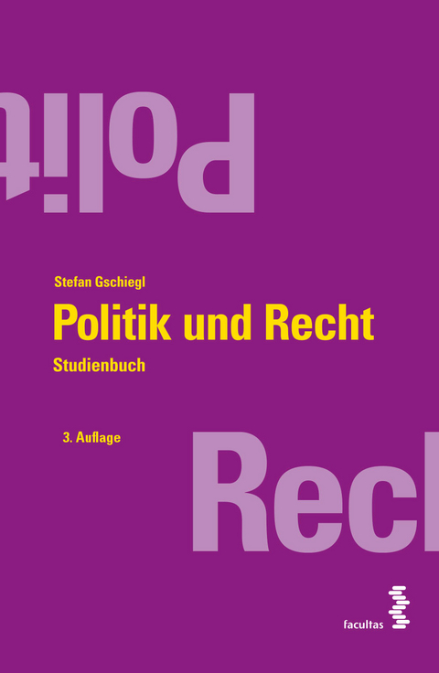 Politik und Recht - Stefan Gschiegl