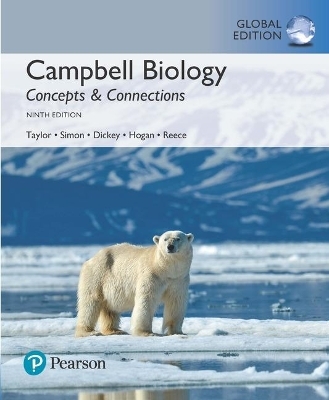 Campbell Biology: Concepts & Connections, Global Edition - Martha R. Taylor, Eric J. Simon, Jean L. Dickey, Kelly A. Hogan, Jane B. Reece