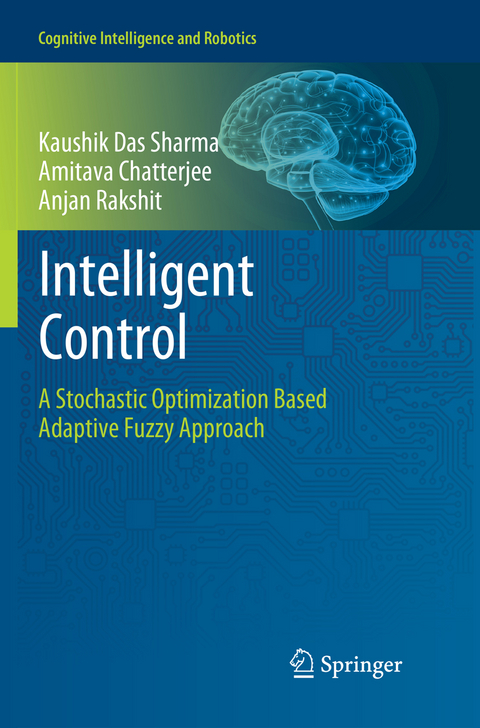 Intelligent Control - Kaushik Das Sharma, Amitava Chatterjee, Anjan Rakshit