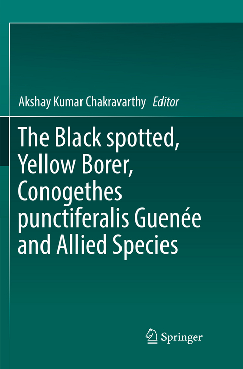The Black spotted, Yellow Borer, Conogethes punctiferalis Guenée and Allied Species - 
