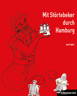 Mit Störtebeker durch Hamburg - Jens Freyler