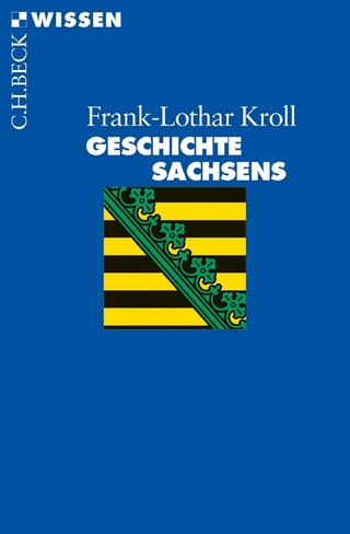 Geschichte Sachsens - Frank-Lothar Kroll