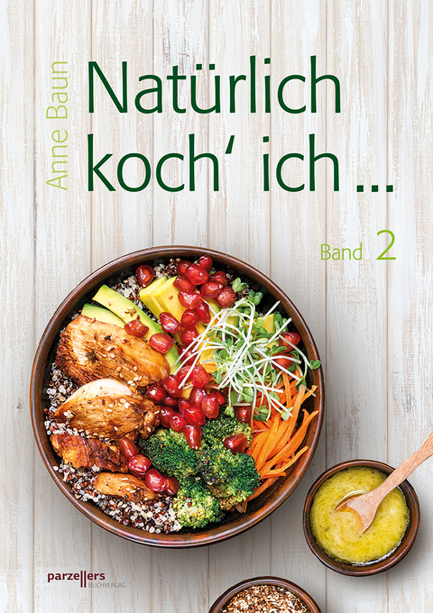 Natürlich koch´ ich... - Anne Baun