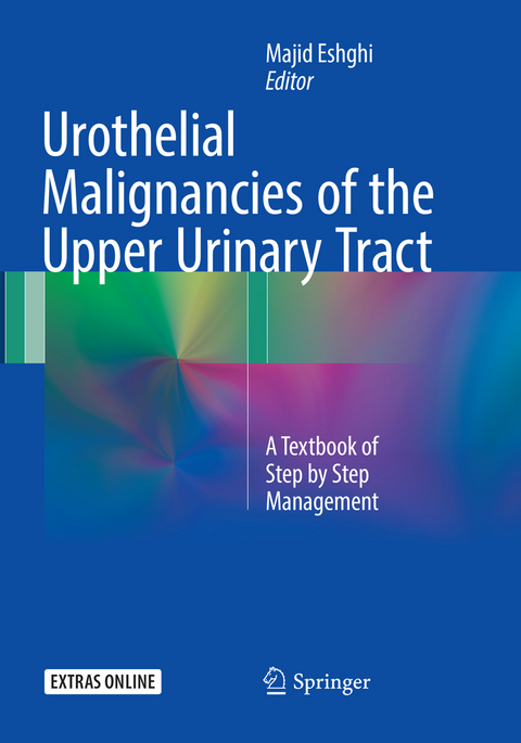 Urothelial Malignancies of the Upper Urinary Tract - 