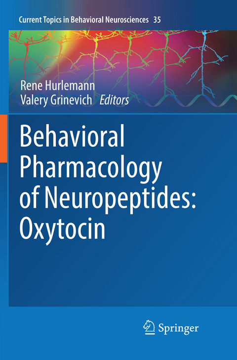 Behavioral Pharmacology of Neuropeptides: Oxytocin - 