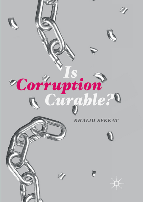 Is Corruption Curable? - Khalid Sekkat