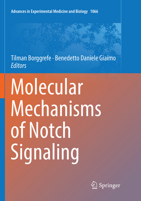 Molecular Mechanisms of Notch Signaling - 