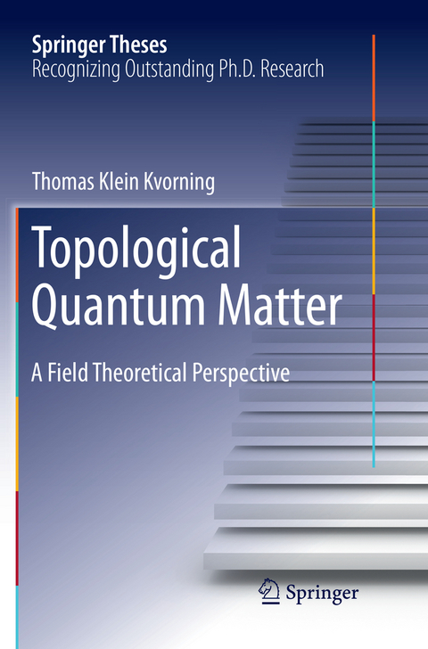 Topological Quantum Matter - Thomas Klein Kvorning