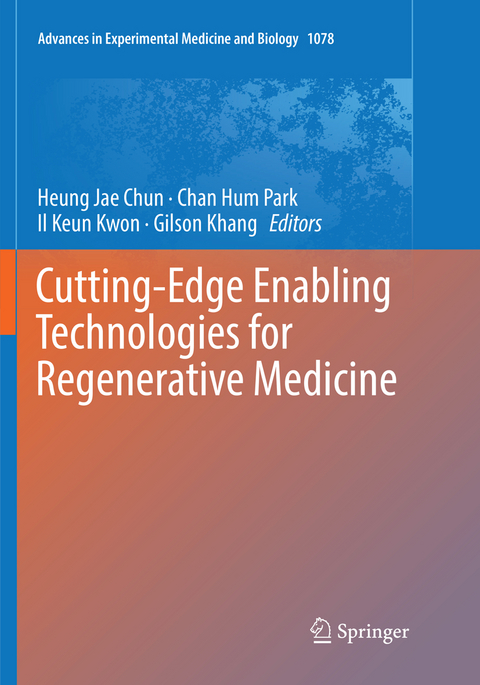 Cutting-Edge Enabling Technologies for Regenerative Medicine - 