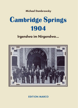 Cambridge Springs 1904 - Michael Dombrowsky