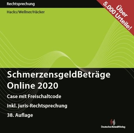 SchmerzensgeldBeträge 2020 Online - Wolfgang Wellner, Frank Häcker