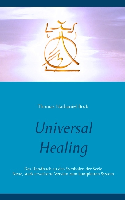 Universal Healing - Thomas Bock