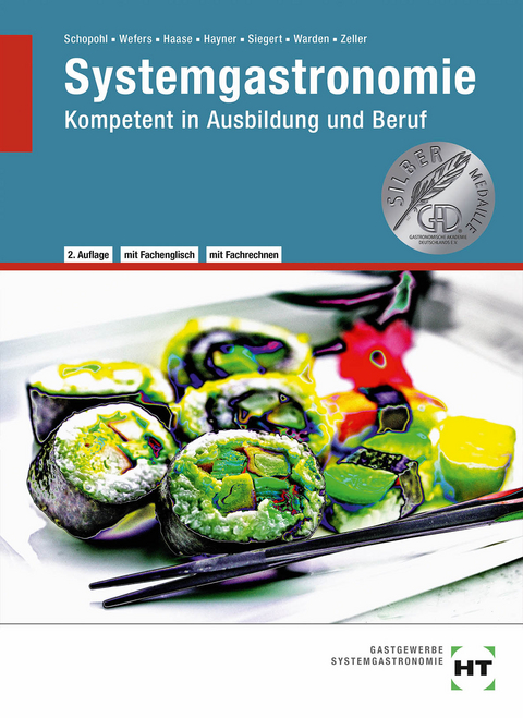 eBook inside: Buch und eBook Systemgastronomie - Jürgen Haase, Dörte Hayner, Michael Schopohl, Stephan Siegert, Sandra Warden, Heinz-Peter Wefers, Markus Prof. Dr. Zeller