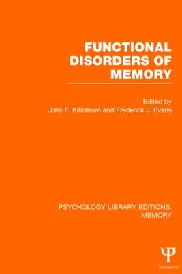 Functional Disorders of Memory (PLE: Memory) - 