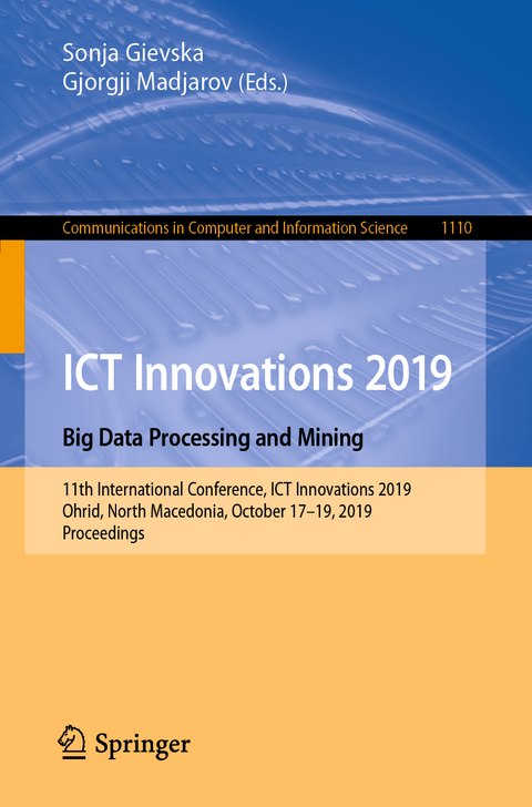 ICT Innovations 2019. Big Data Processing and Mining - 