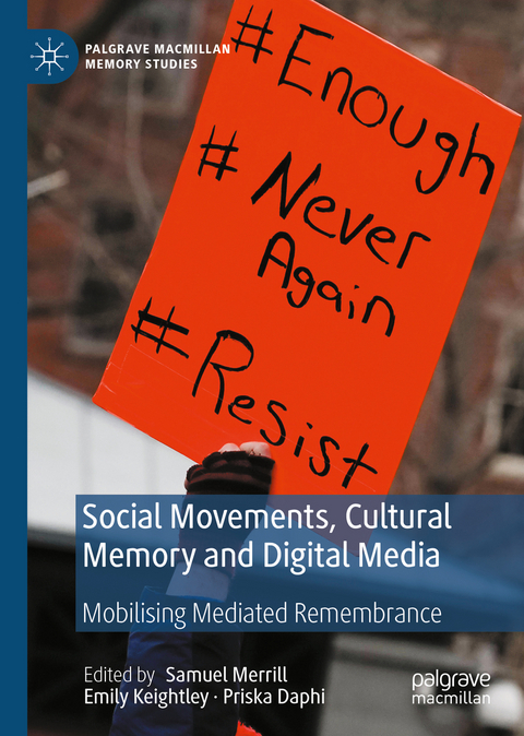 Social Movements, Cultural Memory and Digital Media - 
