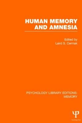 Human Memory and Amnesia (PLE: Memory) - 