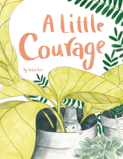 A Little Courage - Taltal Levi