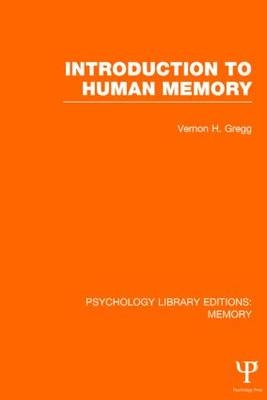 Introduction to Human Memory (PLE: Memory) -  Vernon Gregg