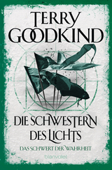 Die Schwestern des Lichts - Das Schwert der Wahrheit - Goodkind, Terry