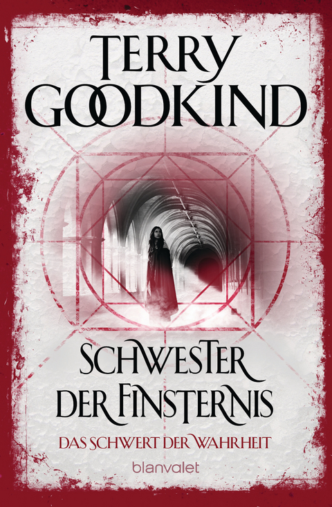 Schwester der Finsternis - Das Schwert der Wahrheit - Terry Goodkind