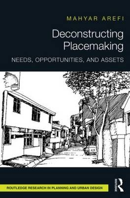 Deconstructing Placemaking -  Mahyar Arefi